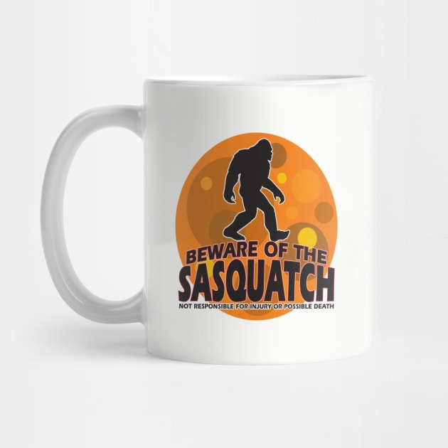 Beware of the Sasquatch! by WhatProductionsBobcaygeon